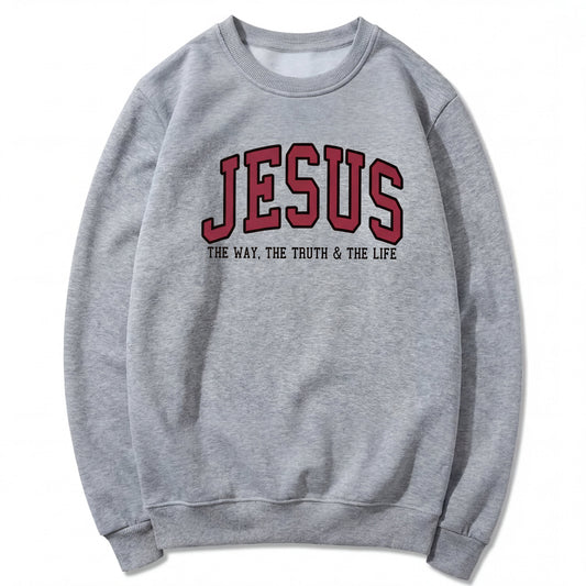 Jesus The Way The Truth and The Life Varsity Sweatshirt & T-shirt